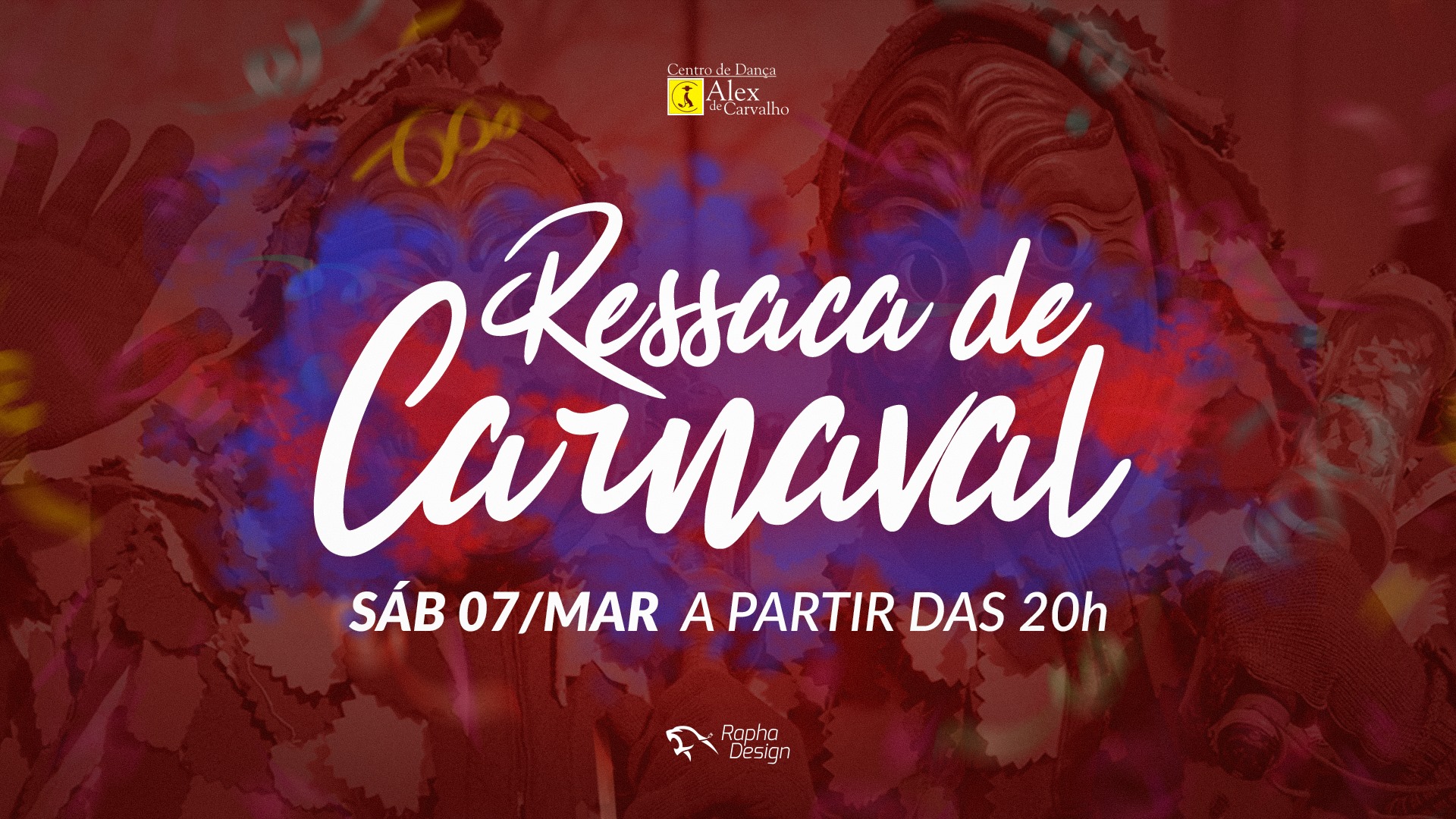 07 03 Baile Ressaca de Carnaval com DJ Rapha