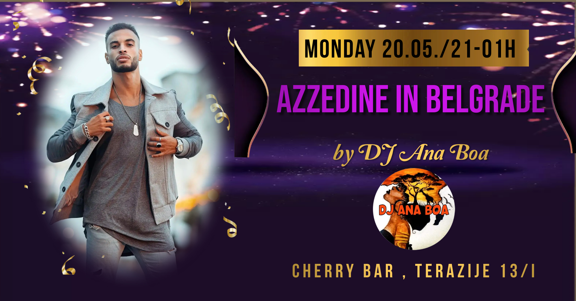 🔥 AZZEDINE in Belgrade 🔥 Monday 20.05. Cherry Bar