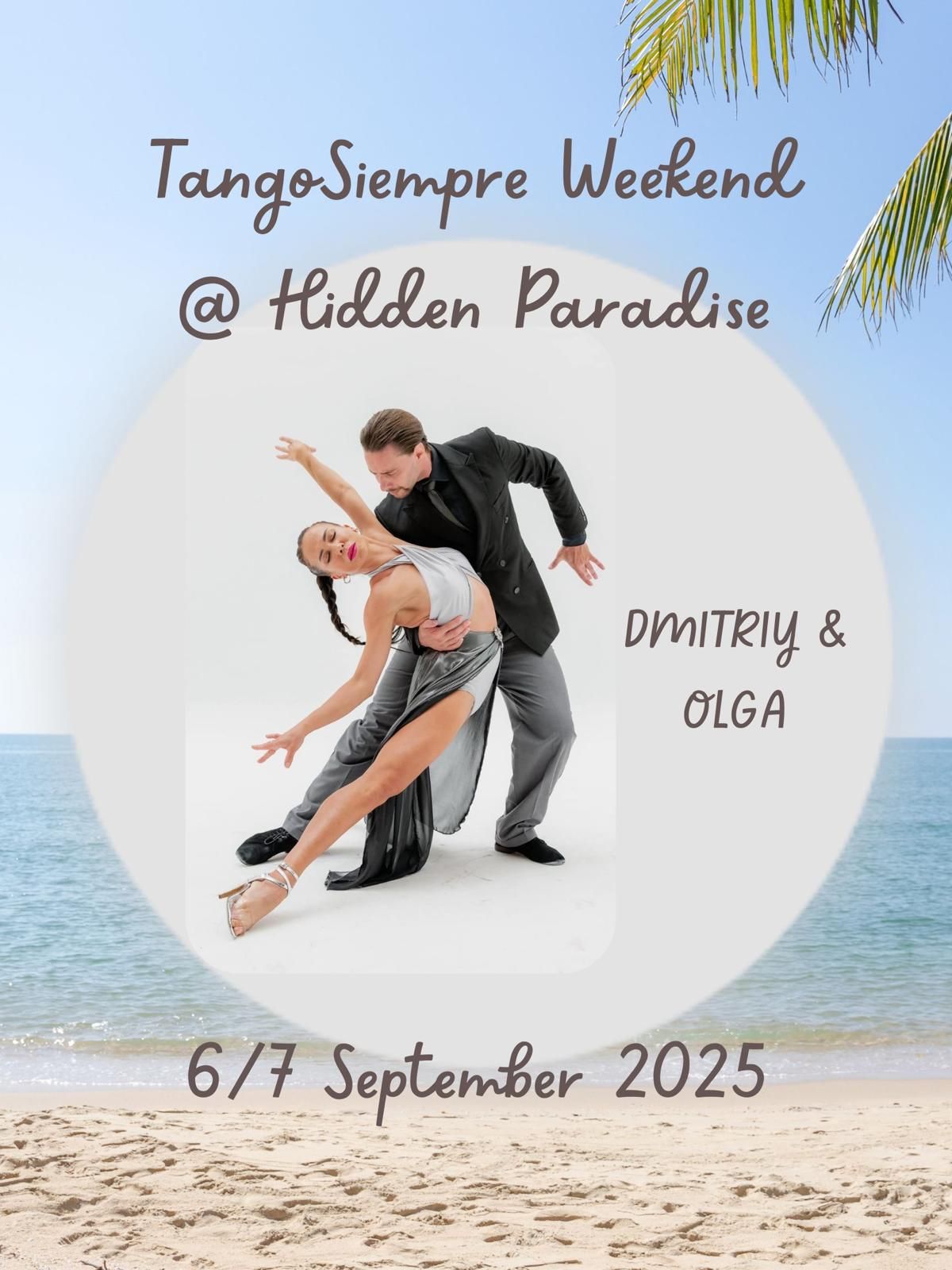 TangoSiempre weekend @Hidden Paradise