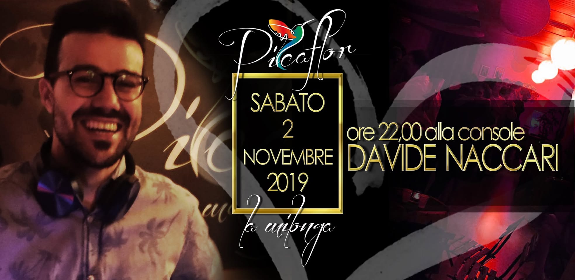 Al Sabato del Picaflor Davide Naccari