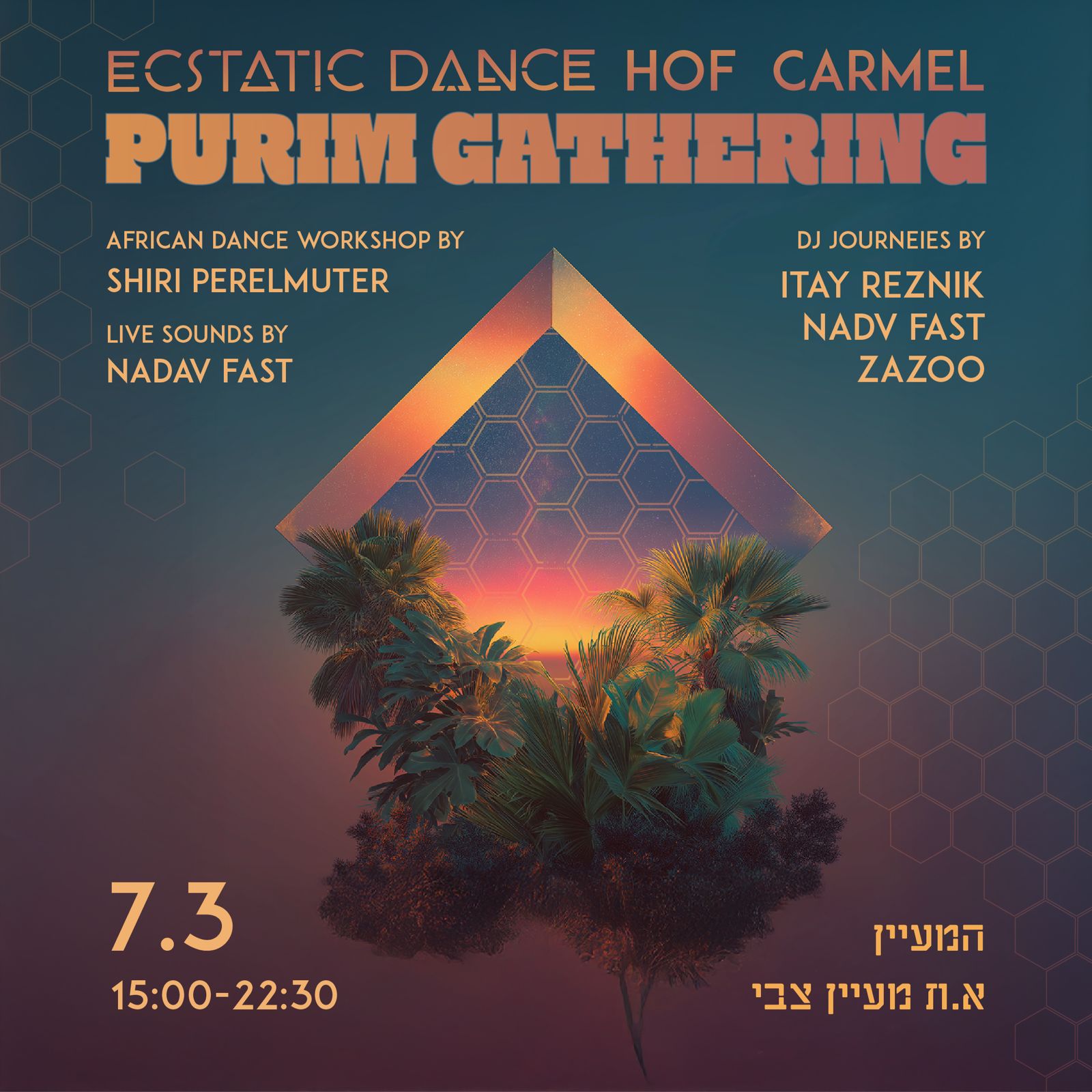 Ecstatic PURIM Gathering ~~ 7 3 ~~ Hof Carmel