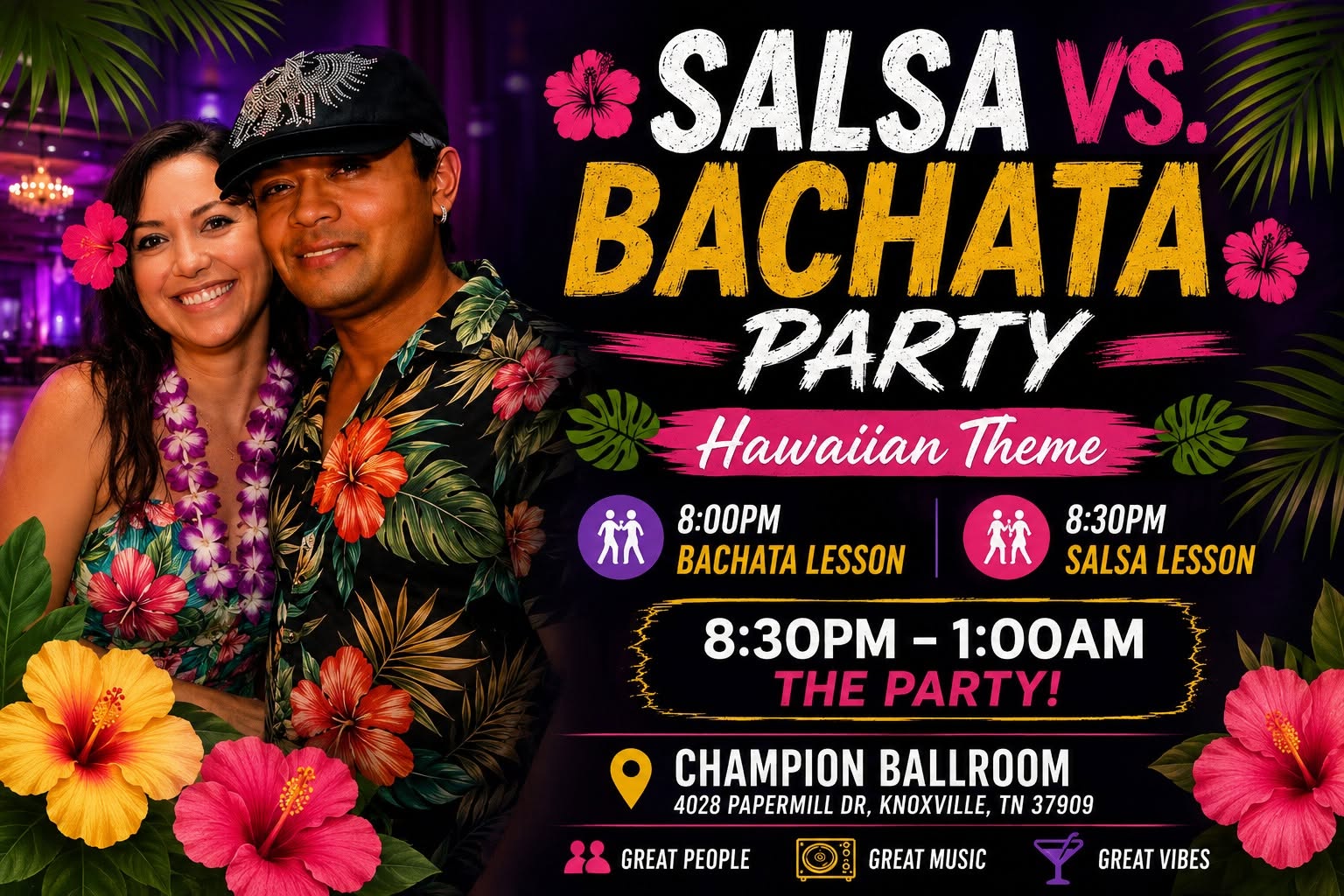 Saturday SALSA VS. BACHATA Special Edition Party Hawaiian Theme