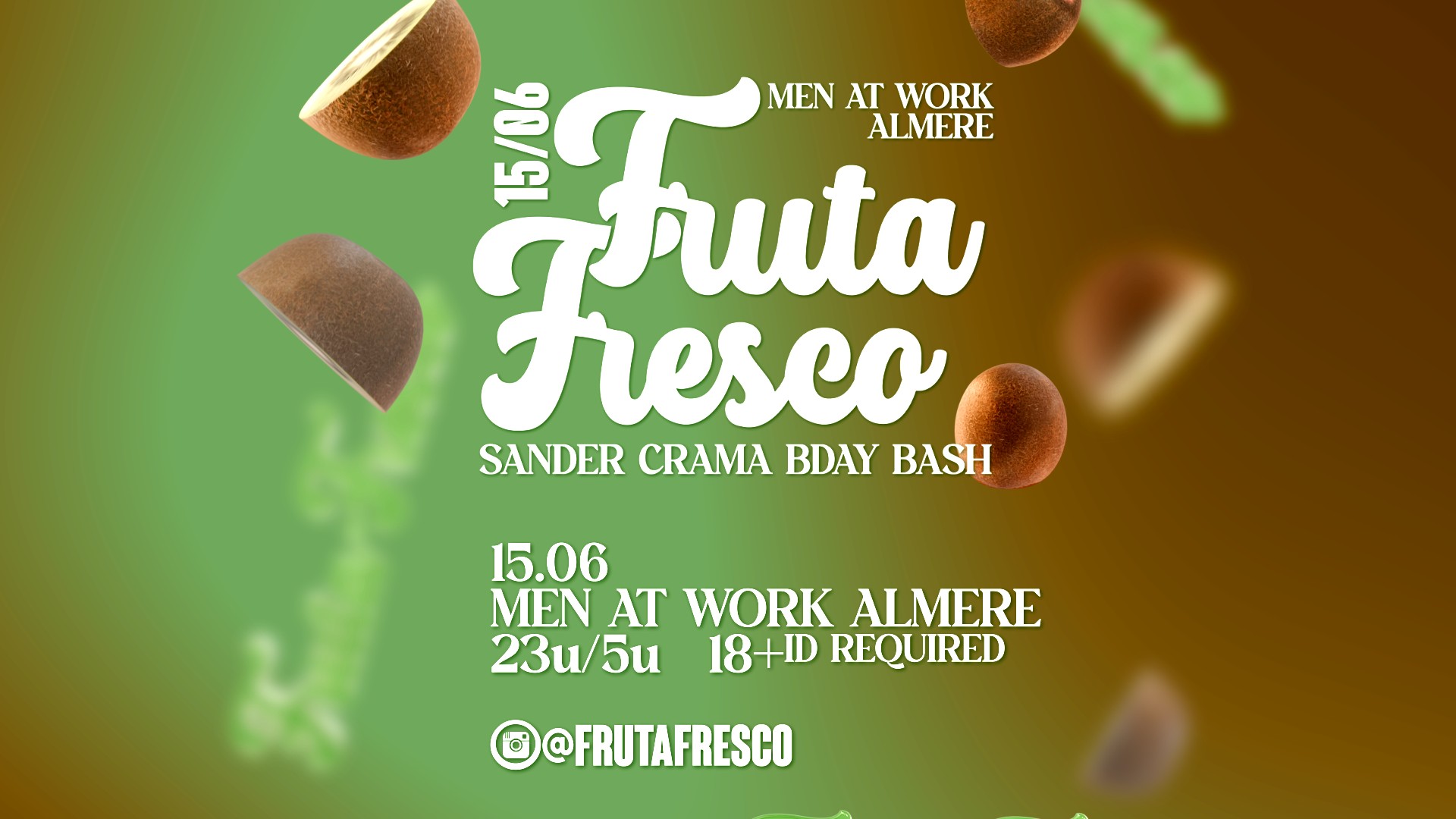Fruta Fresco Sander Crama Bday Bash (Men At Work)