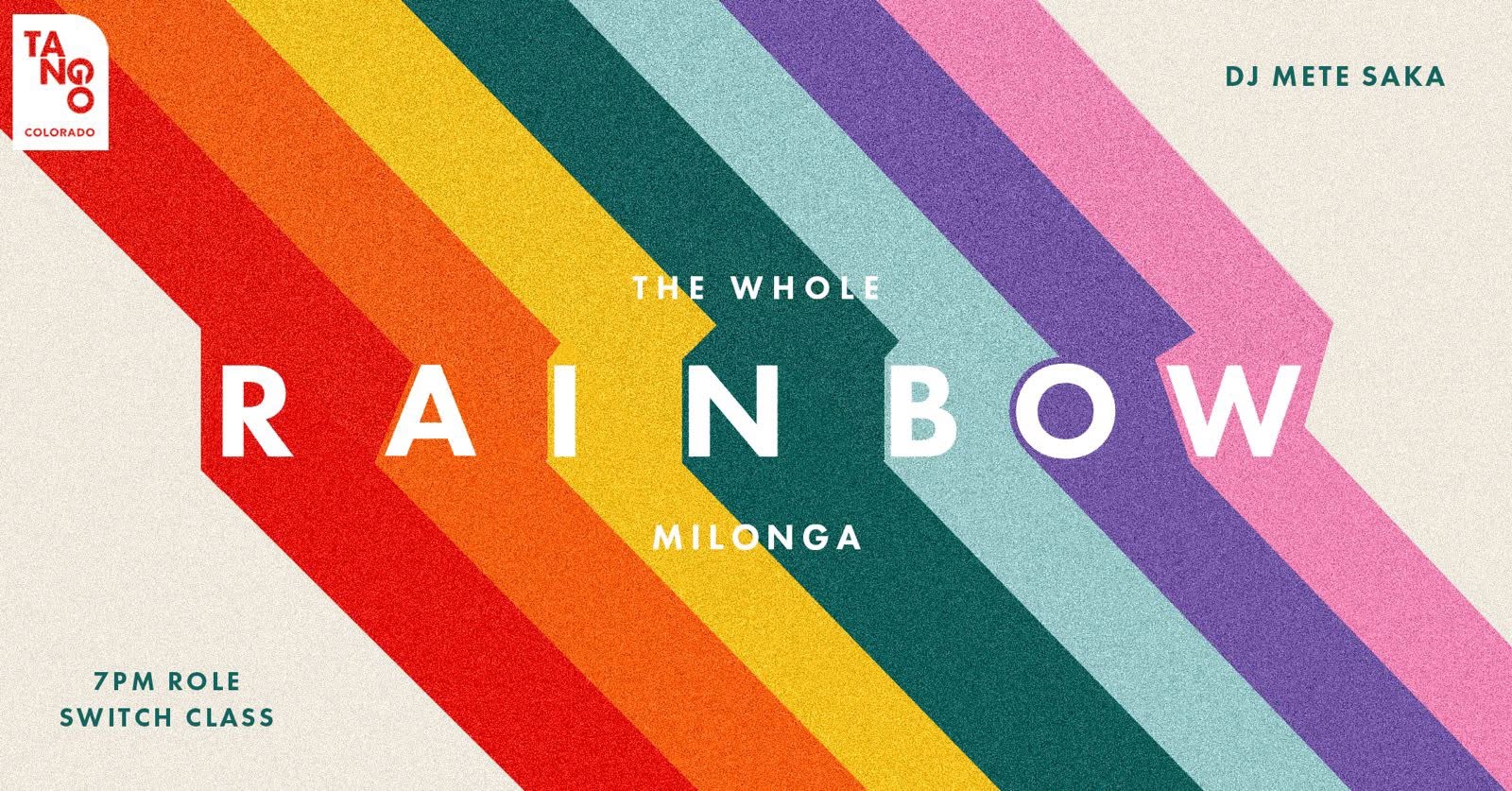The Whole Rainbow Milonga: Special Pride Edition