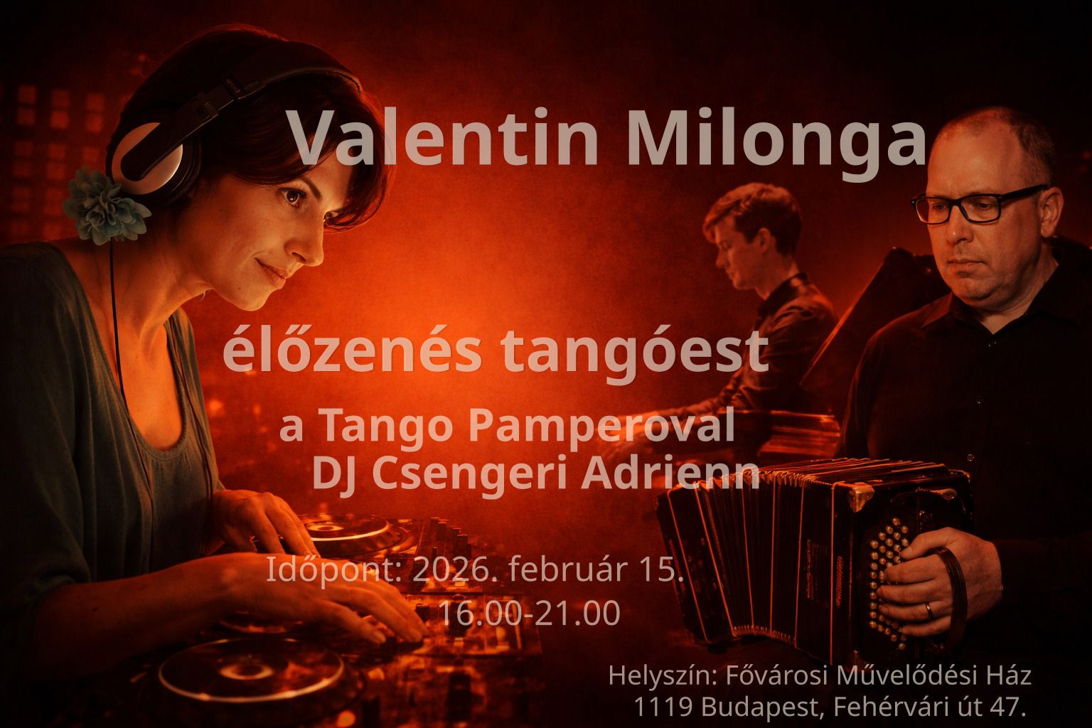 Valentin Milonga - élőzenés tangóest a Tango Pamperoval