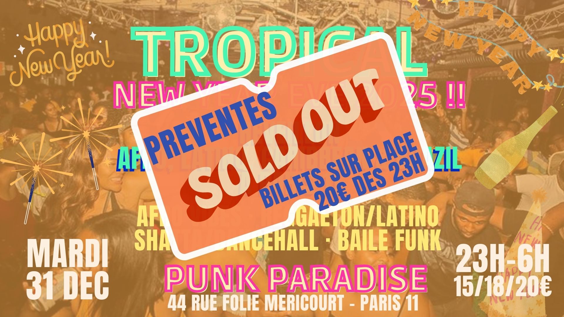 TROPICAL NEW YEAR EVE 2025 !! Réveillon Afro, Latino, Caribbean & Brazil à Paris 11 🥂🌴🍾🎊🥳