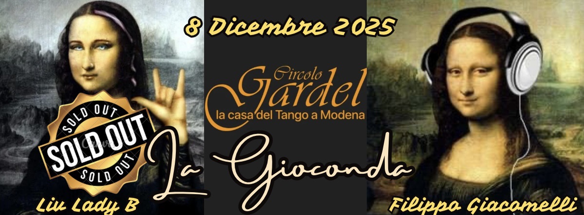 La Gioconda - Tango Party - SOLD OUT-