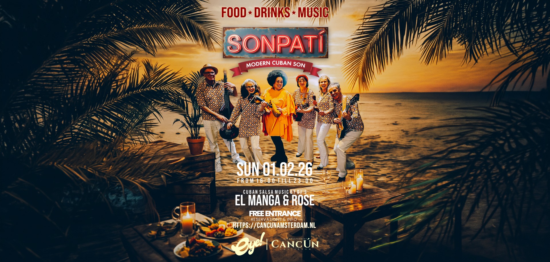 Oyé! Live band SonPaTí - Dj's El Manga & Rose