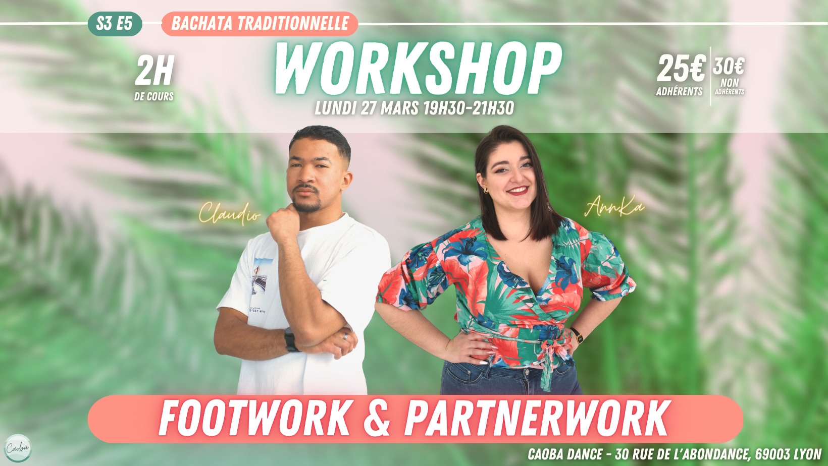S3E5 đŽ WorkShop - 27 Mars - Footwork & Partnerwork