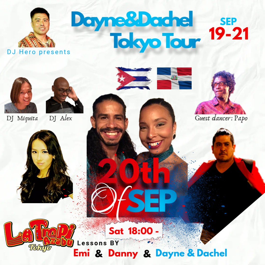 9 20, Cuban + Dominican, Dayne&Dachel Tokyo Tour 2025 @La Tropi Azabu
