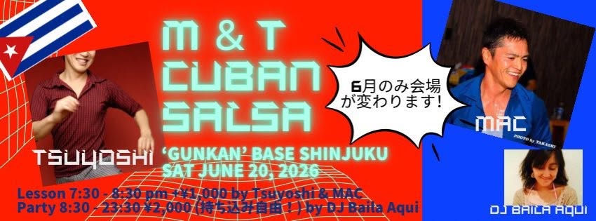 M&T CUBAN SALSA!! 新宿 GUNKAN BASE!!