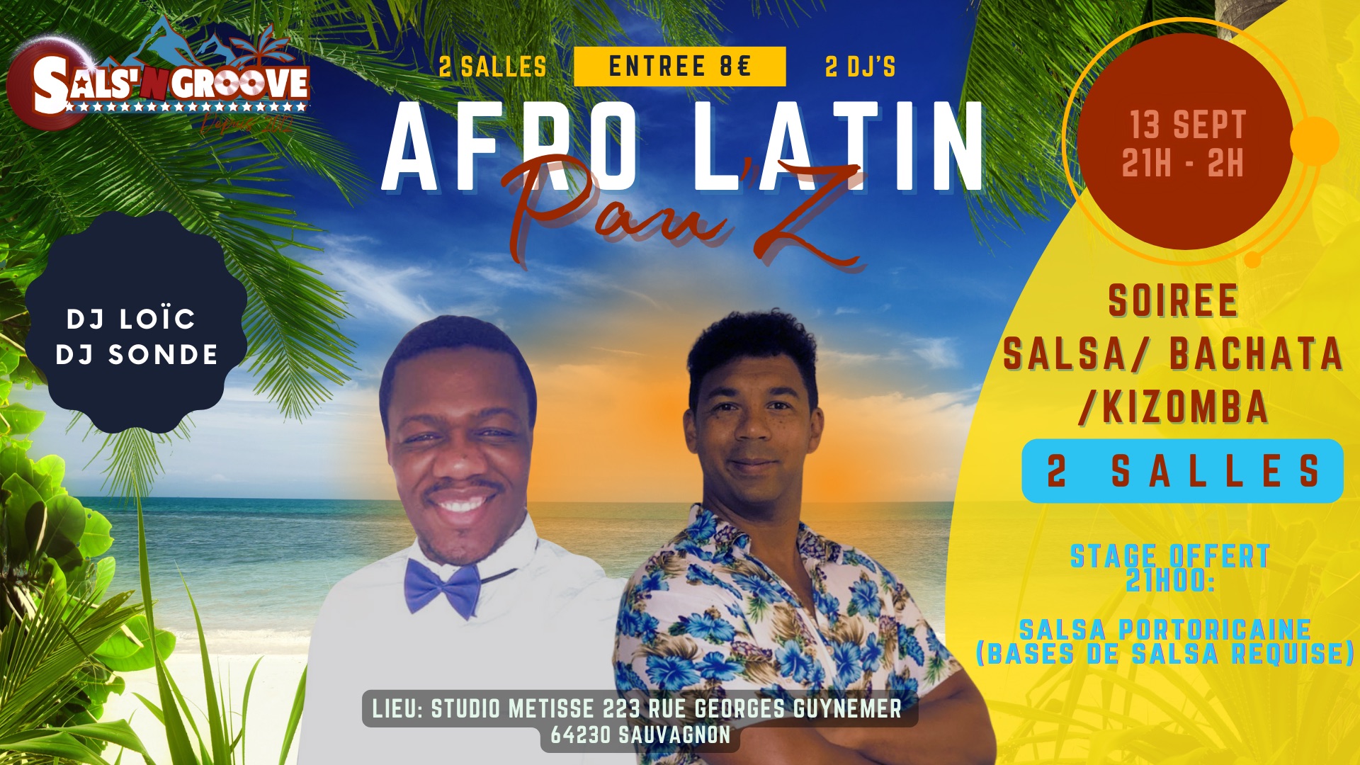 AFRO LATIN PAU’Z la mensuelle Sals’n Groove 2 salles 2 djs stages offerts