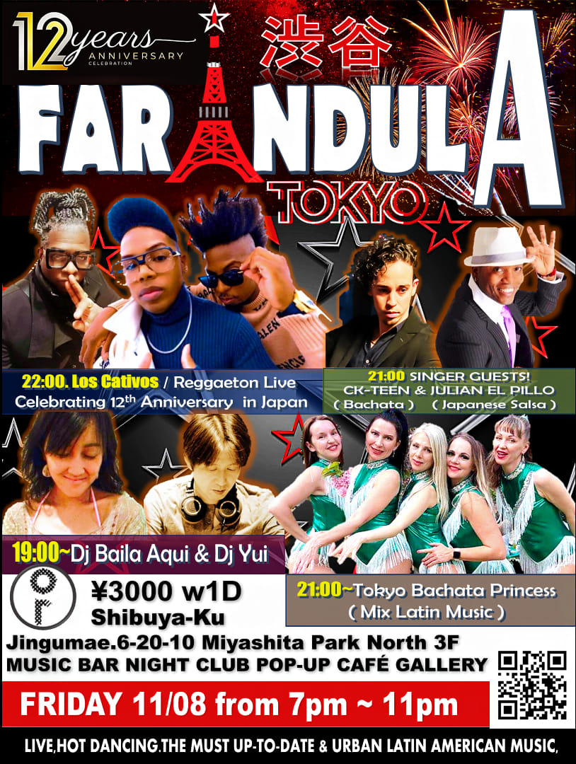 FARANDULA TOKYO" 渋谷 Los Cativos 12th Anniversary