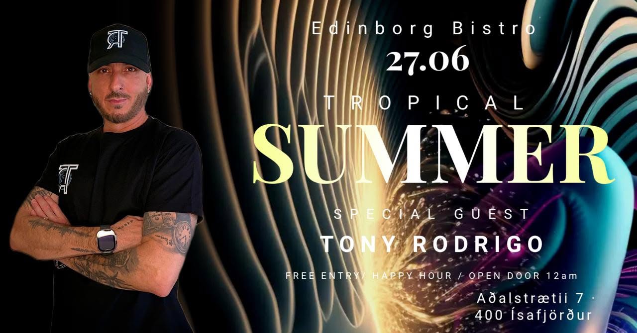 Tropical Party🌴 at Edinborg Bistro ( Isajörđur)