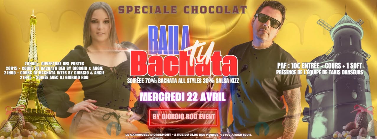 Mercredi 22 Avril Soirée Baila Tu Bachata au Moulin d'Orgemont - SPÉCIALE CHOCOLAT