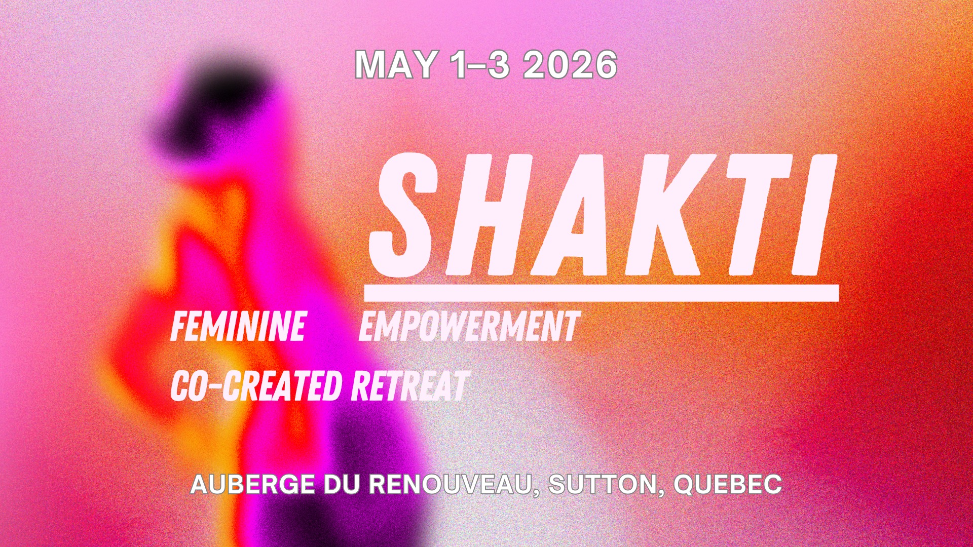SHAKTI: A Women's Empowerment Co-Created Retreat 🌺 Retraite Co-Créée d'Empowerment au Féminin 🌺