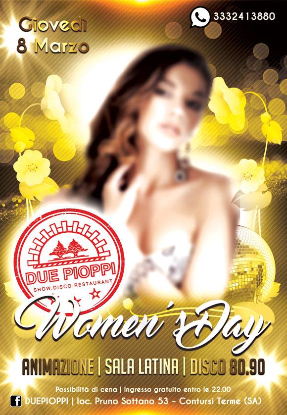 8 marzo festa della donna al Due Pioppi