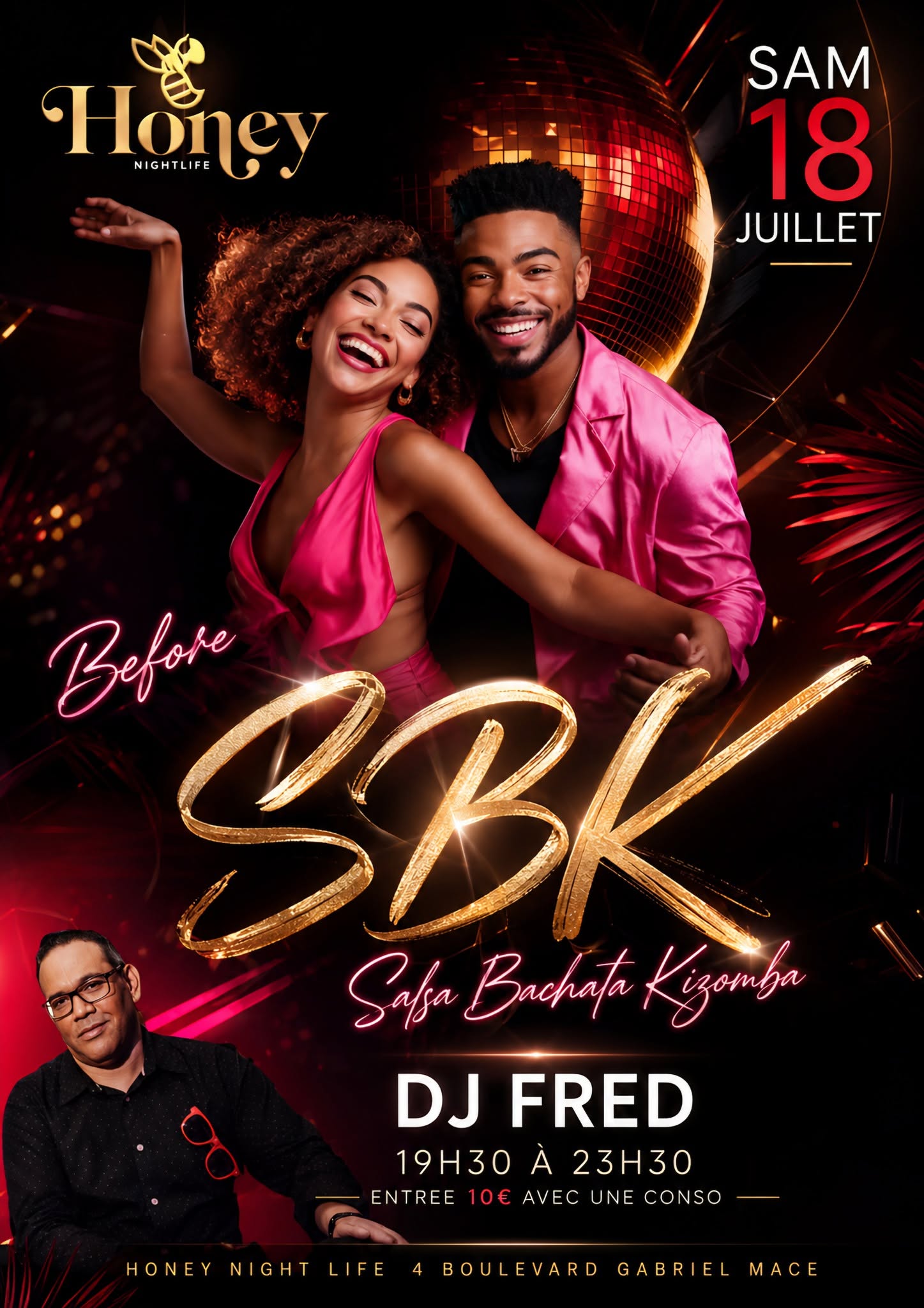 ⭐️SPECIAL SBK DES VACANCES au HONEY ⭐️Le Samedi 18 JUILLET de 19h30 à 23h30 avec Dj FRED