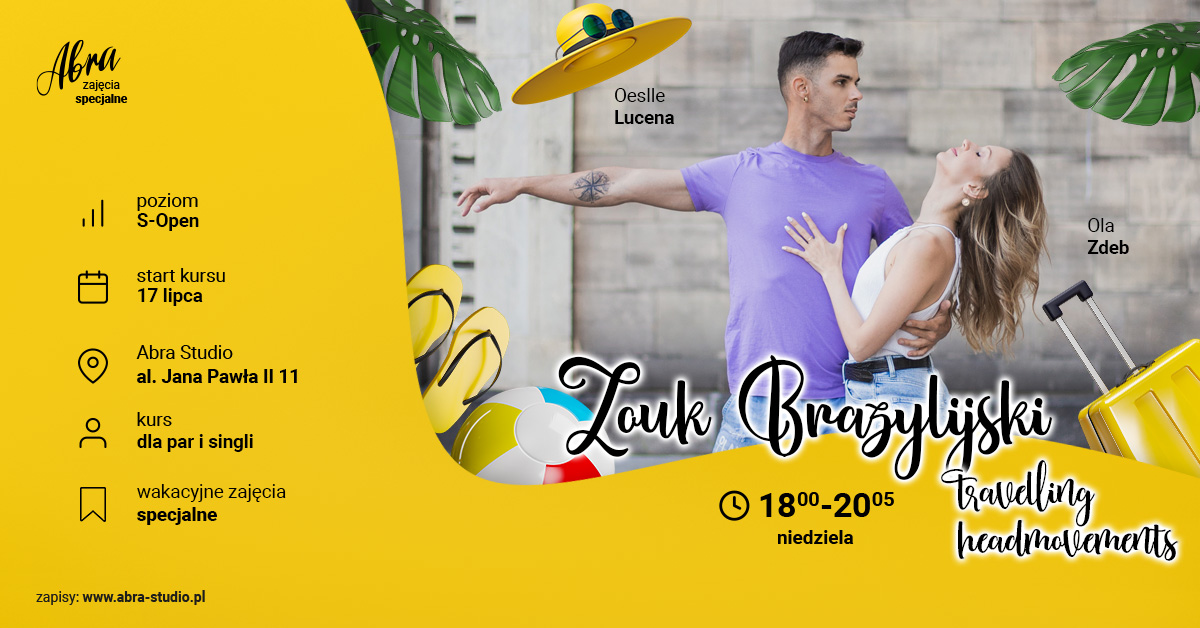 Zouk Brazylijski Travelling headmovements z Olą i Oeslle! 17 lipca