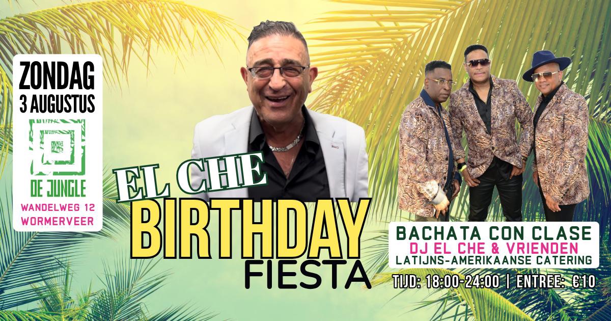 El Che Birthday Fiesta