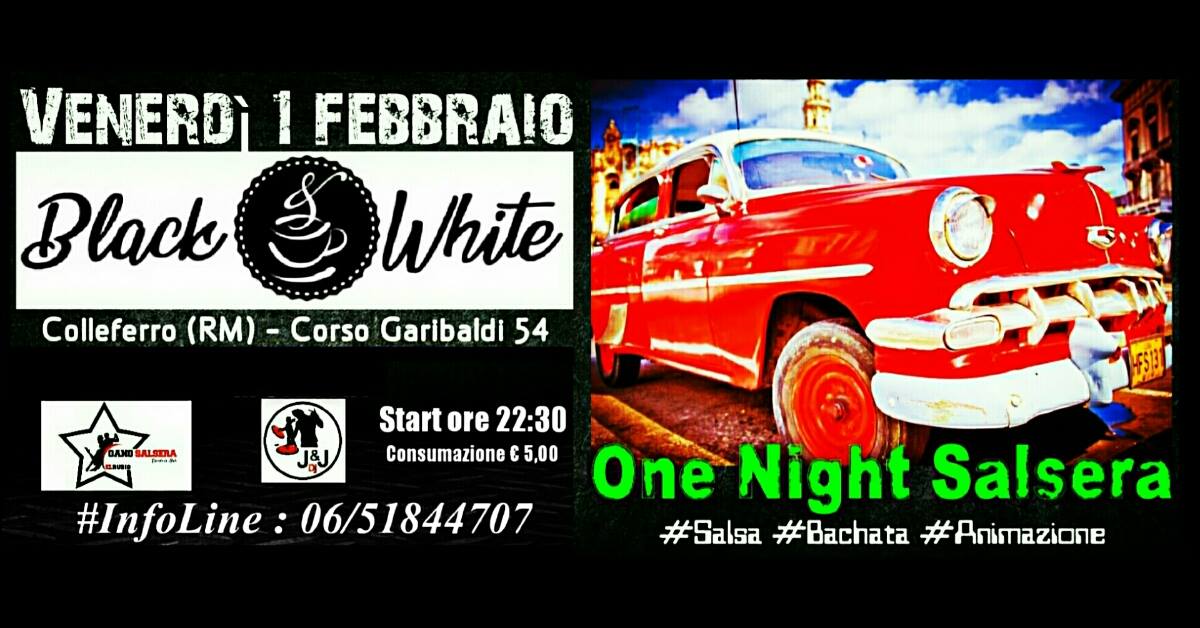 One Night Salsera at Black & White
