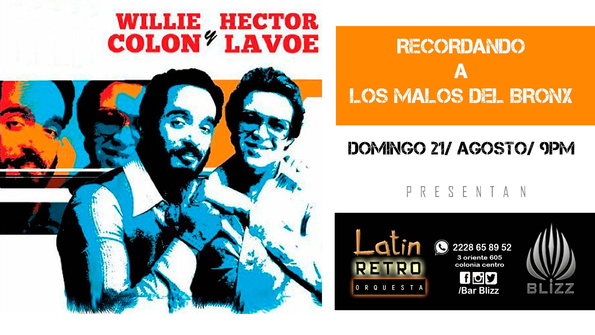 Homenaje a Willie y Hector "Los malos del Bronx"