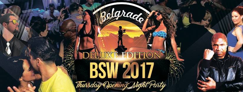 BSW 2017 Thursday Night Party - The Multiple Stage Xperience