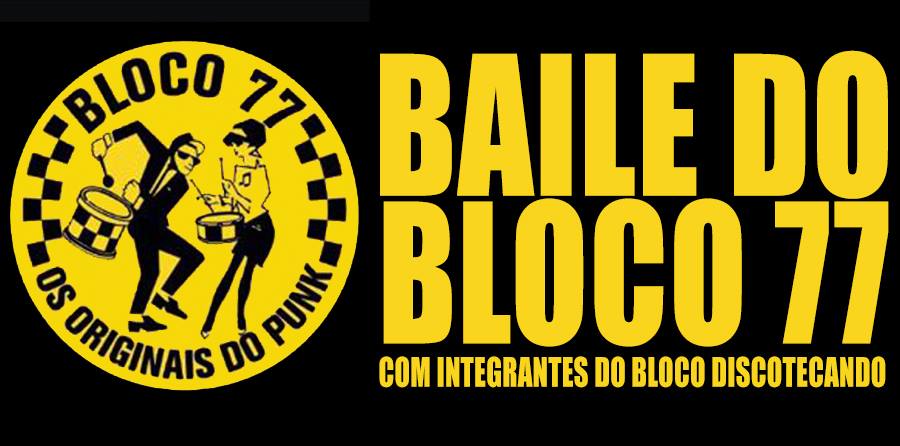 Baile do BLOCO 77 na Fatiado
