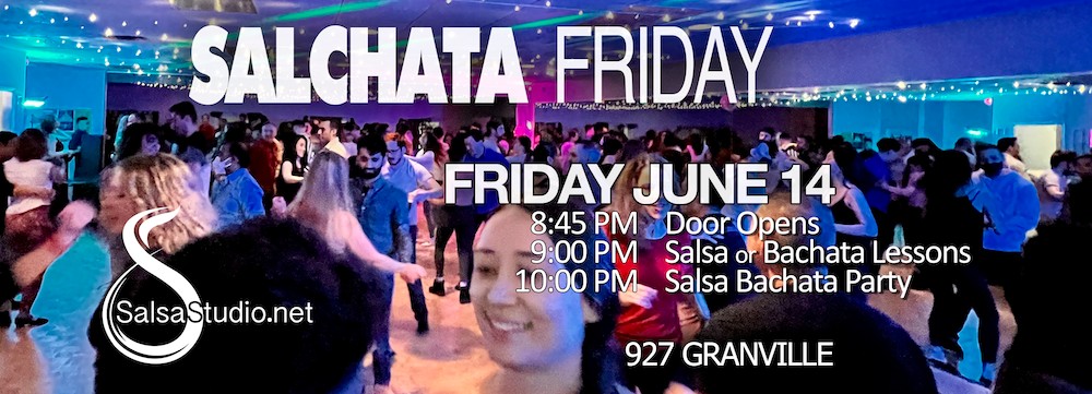 Salchata Friday June 14 Granville