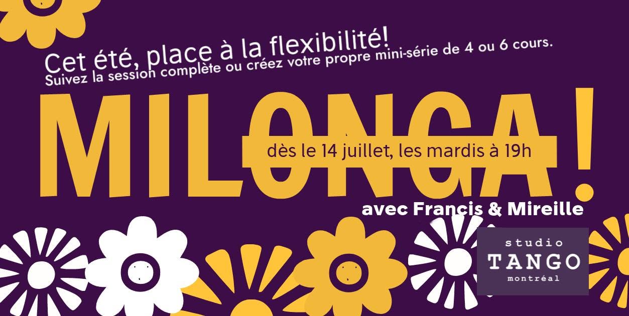 MILONGA - Cours d'été!