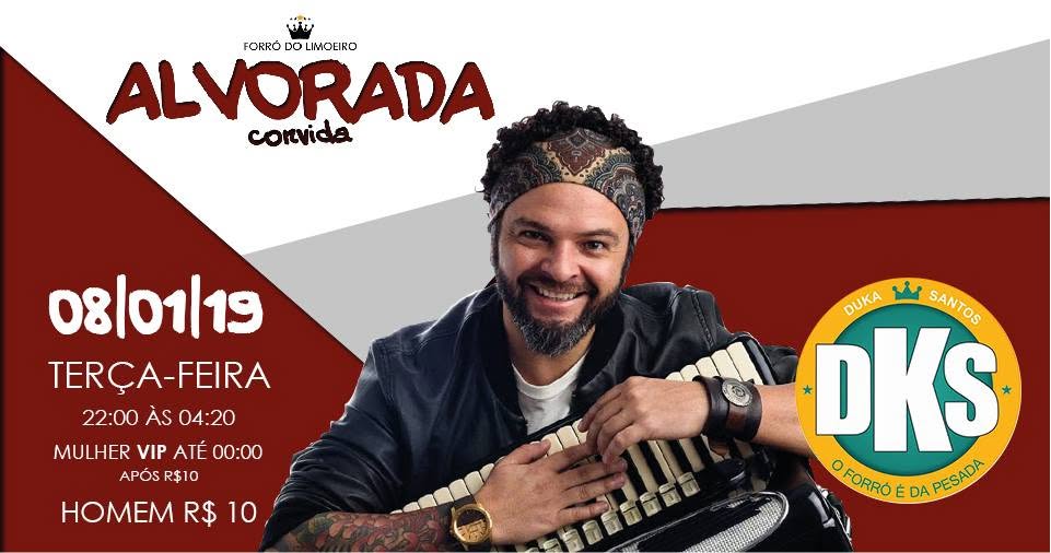 Alvorada convida • Duka Santos • Forró do Limoeiro