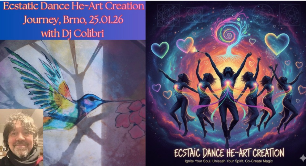 ECSTATIC HE~ART CREATION Workshop & Dance Journey in Brno with Guy Barrington Dj Colibri