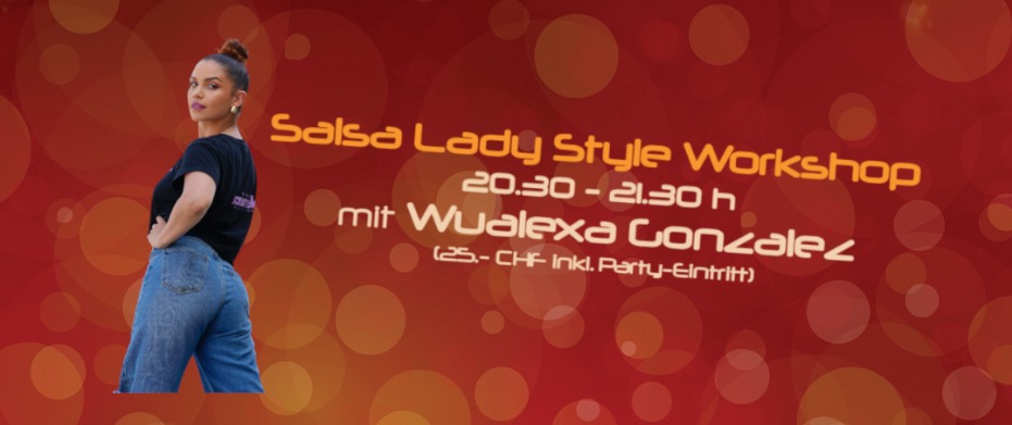Salsa Lady Style Workshop mit Wualexa Gonzalez