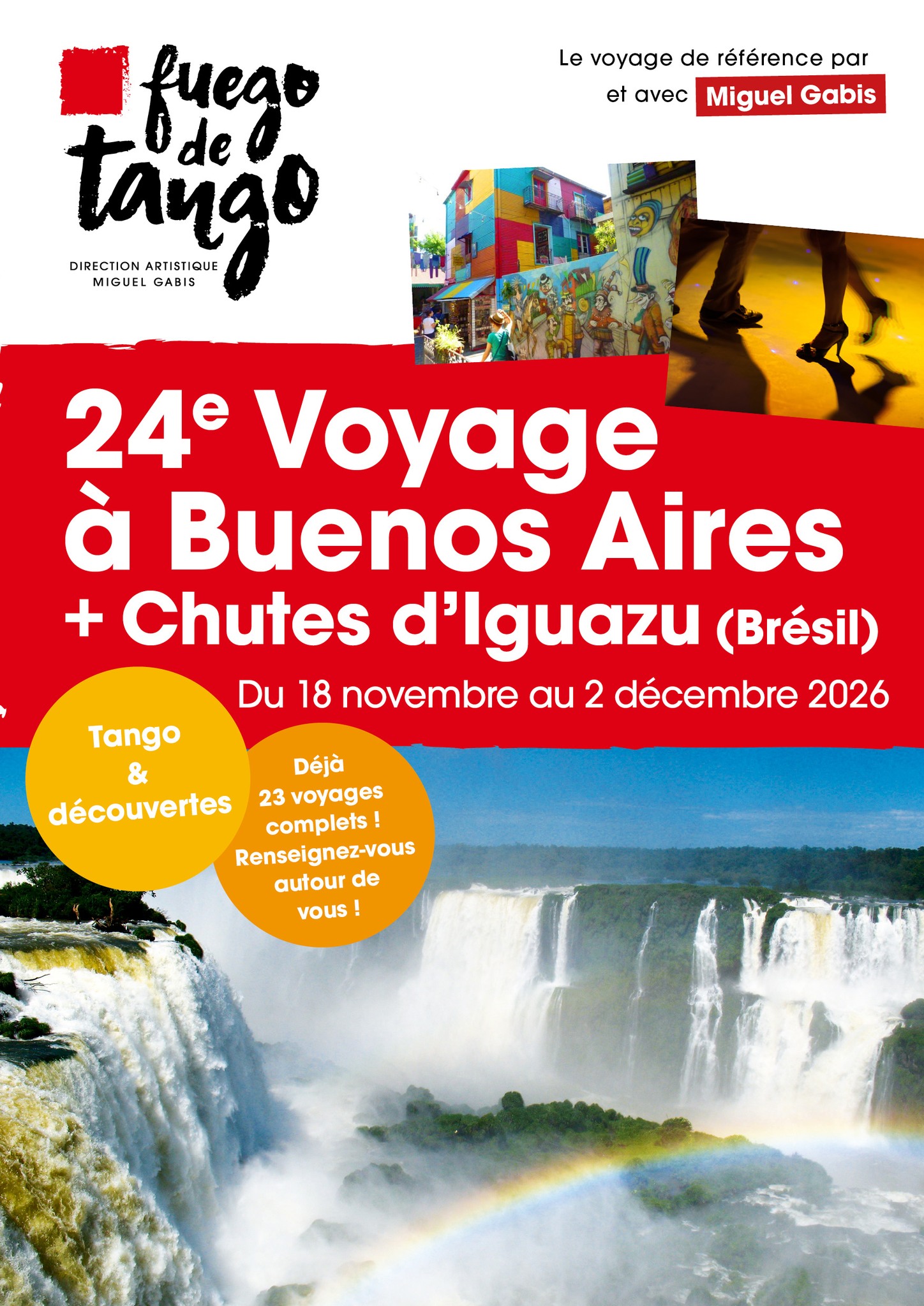 Le Voyage de référence - Le Voyage de FUEGO DE TANGO à Argentine-Les 2 Derniers places