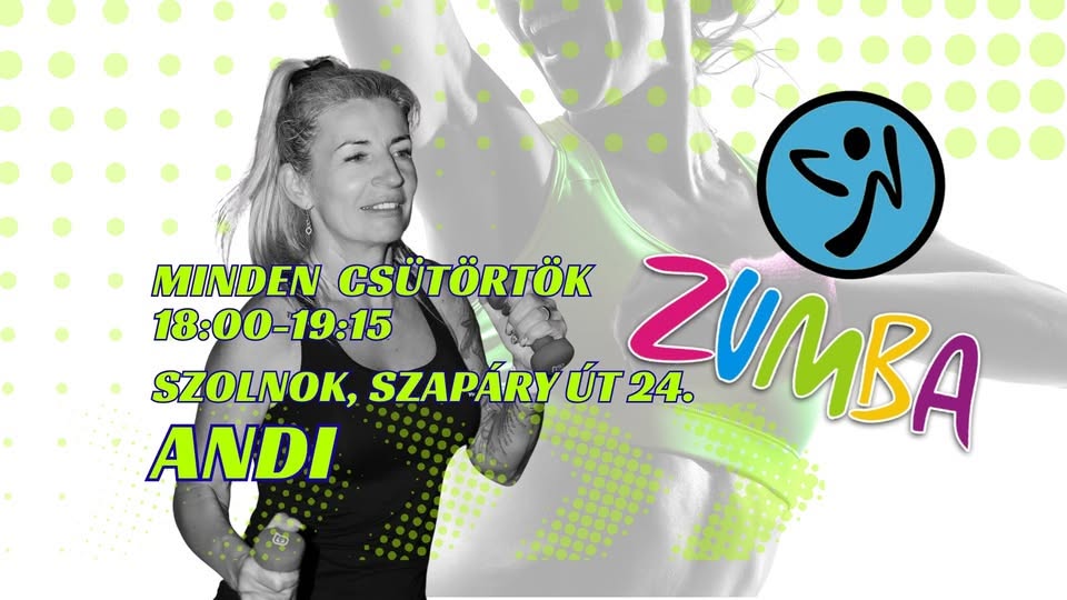 🌟 ZUMBA® CSÜTÖRTÖK + TÁNC + FITNESS 🌟 ANDIVAL