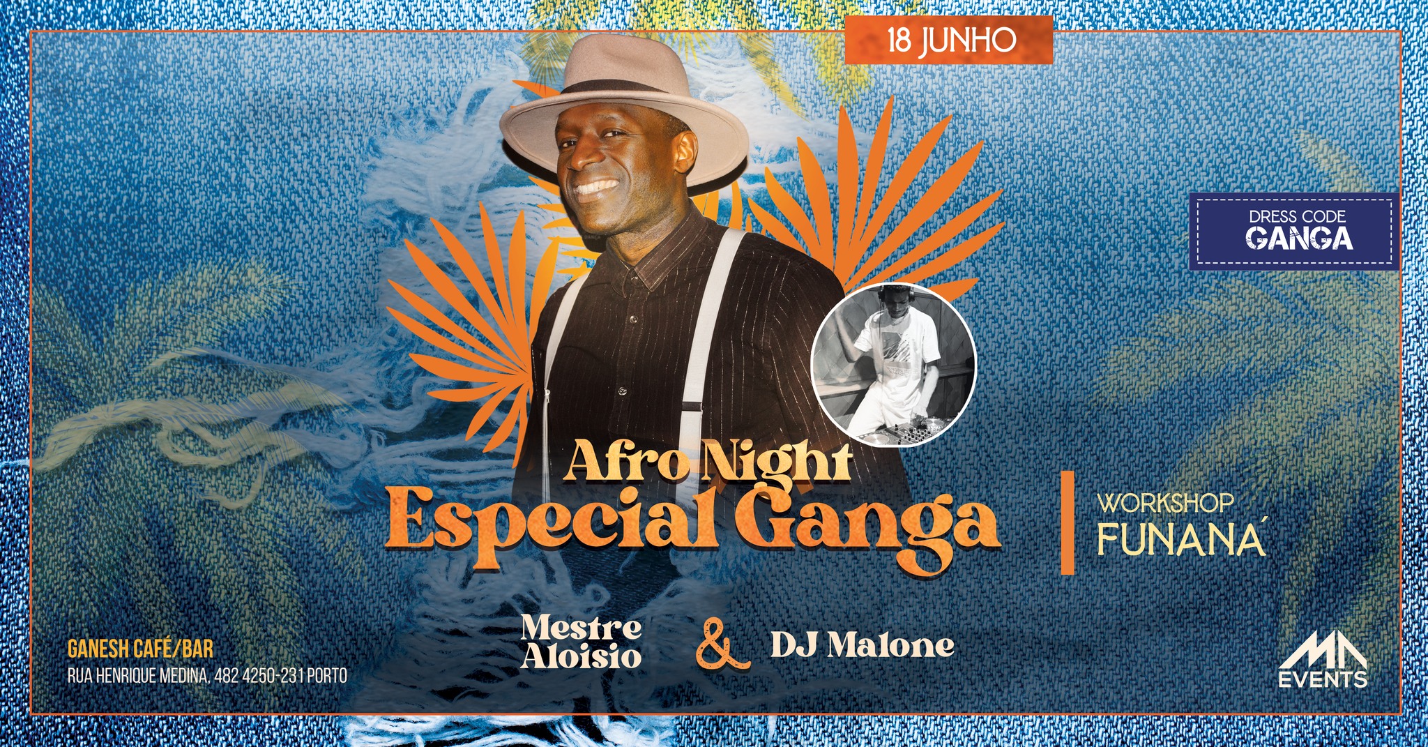 Especial Ganga Afro Night c Mestre Aloísio & DJ Malone