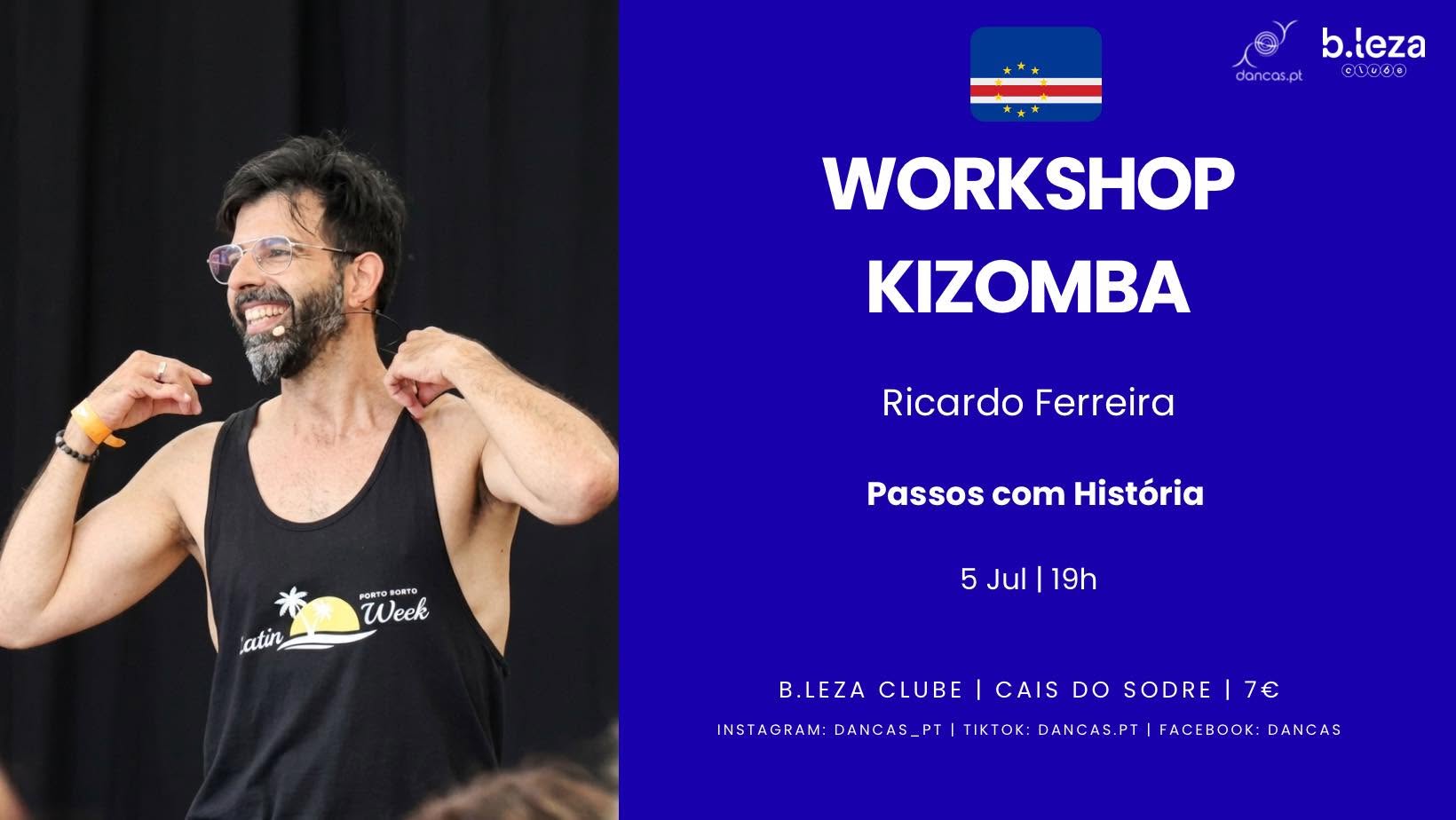 Danças no B.leza 5 Jul Passos com História Ricardo Ferreira