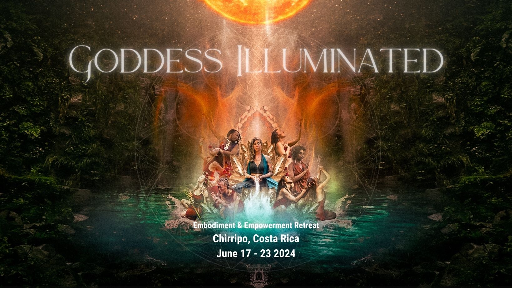 Goddess Illuminated Retreat Costa Rica • June 2024
