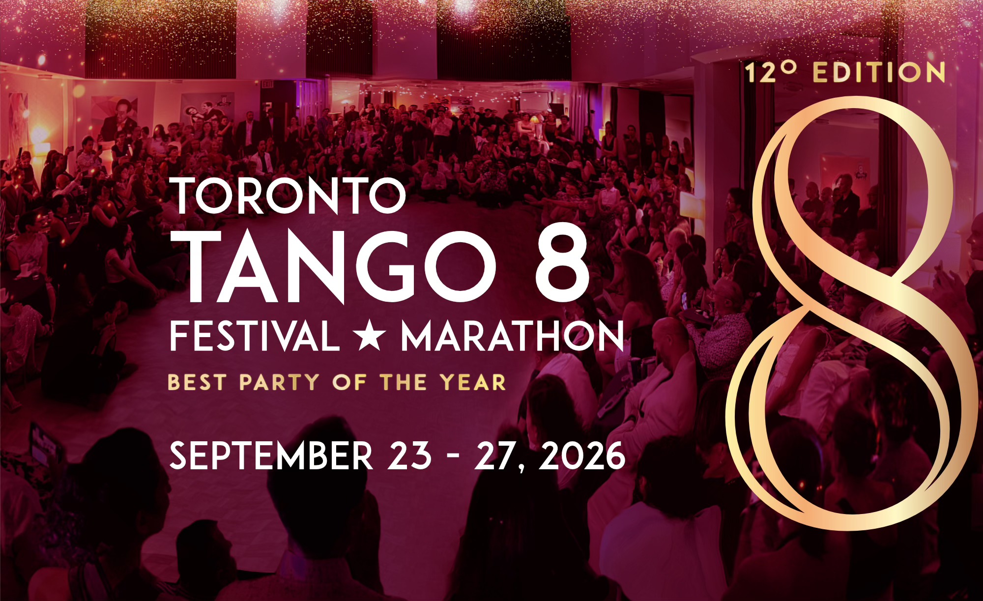 TORONTO TANGO 8 FESTIVAL ★ MARATHON . Sept 23 - 27, 2026