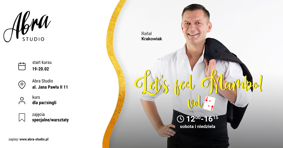 Let's feel Mambo vol. II z Rafałem Krakowiakiem! 19-20 lutego