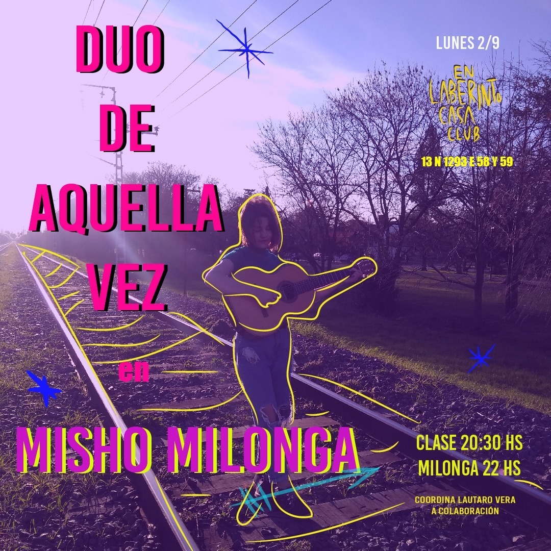 Duo de Aquella Vez en al Misho Milonga!!! 2 9