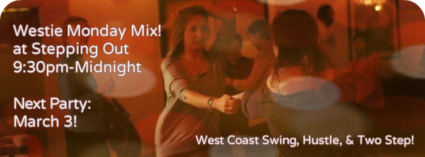 March 3rd Westie Monday Mix Party!