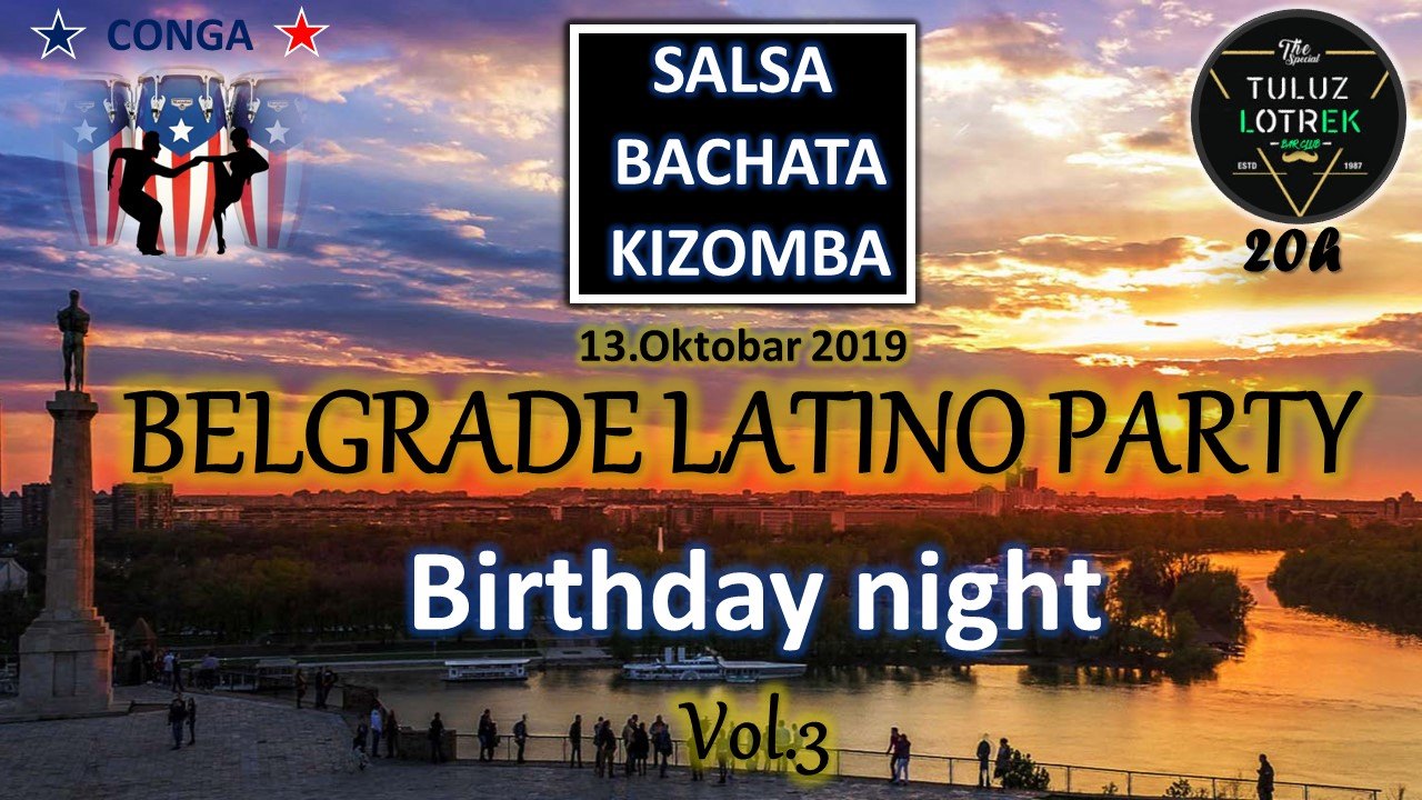Belgrade Latino Party - 13.10.2019 - 20h