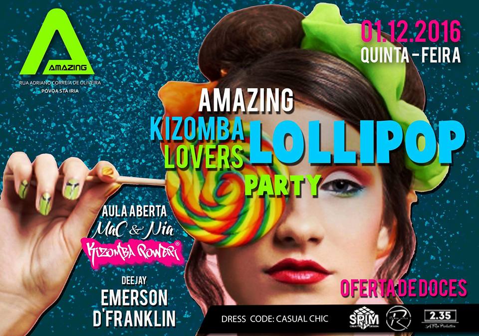 ⛤ AMAZING KIZOMBA LOVERS ⛤Lollipop Party! HOJEEEE
