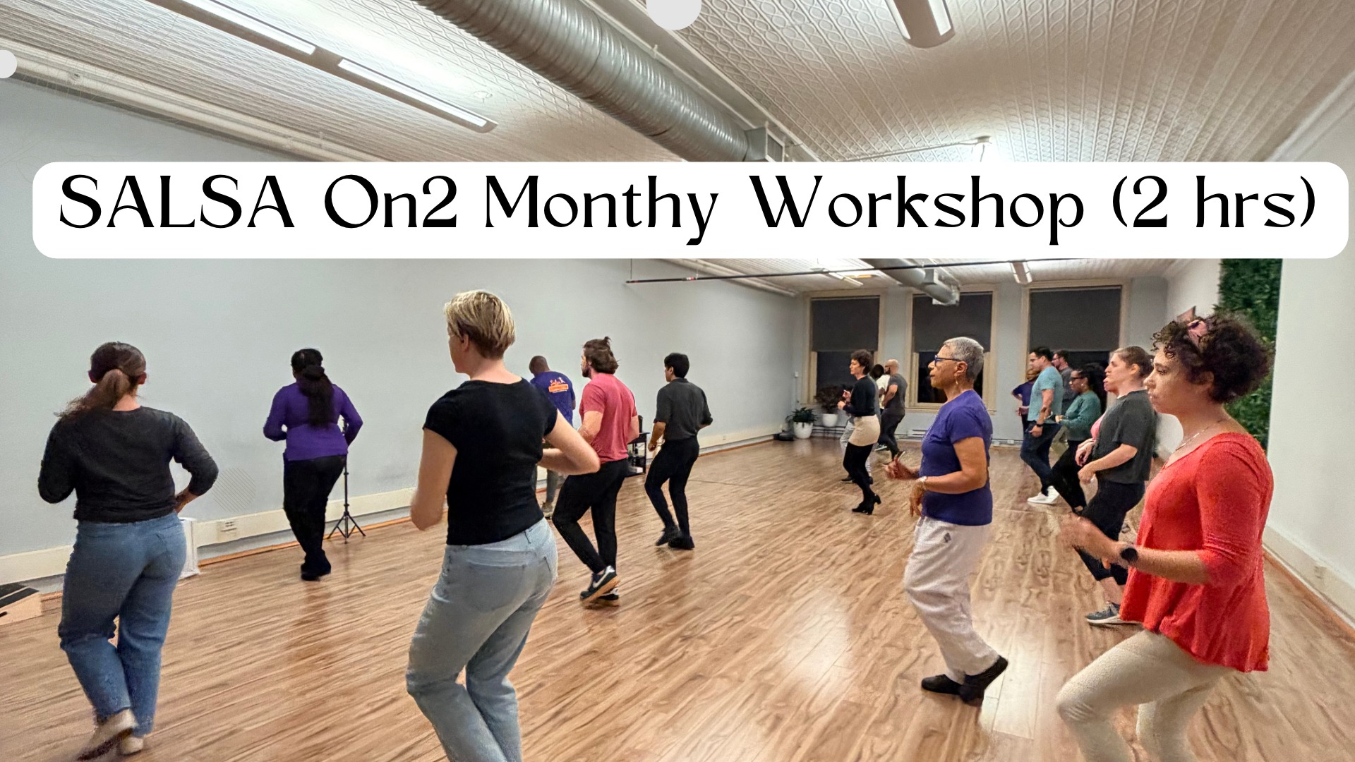 Salsa On2 Monthly Workshop (2 hrs)