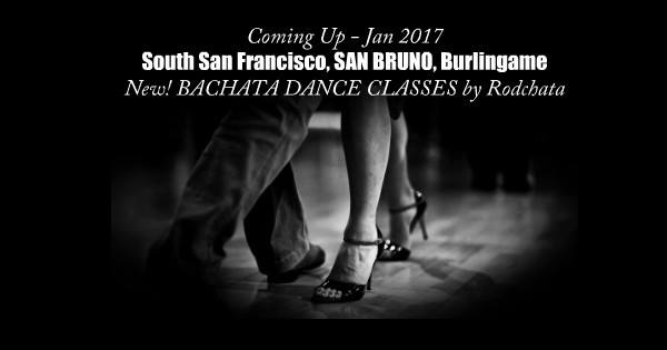 New! San Bruno Bachata dance Classes - Jan 12th Every Thursday