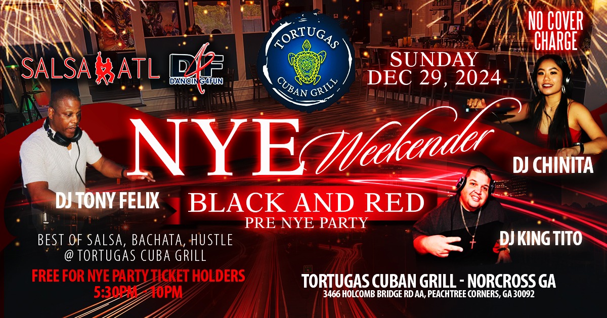 BLACK & RED PRE NYE - Salsa, Bachata, & Hustle Party @ Tortugas Cuban Grill - NO COVER CHARGE