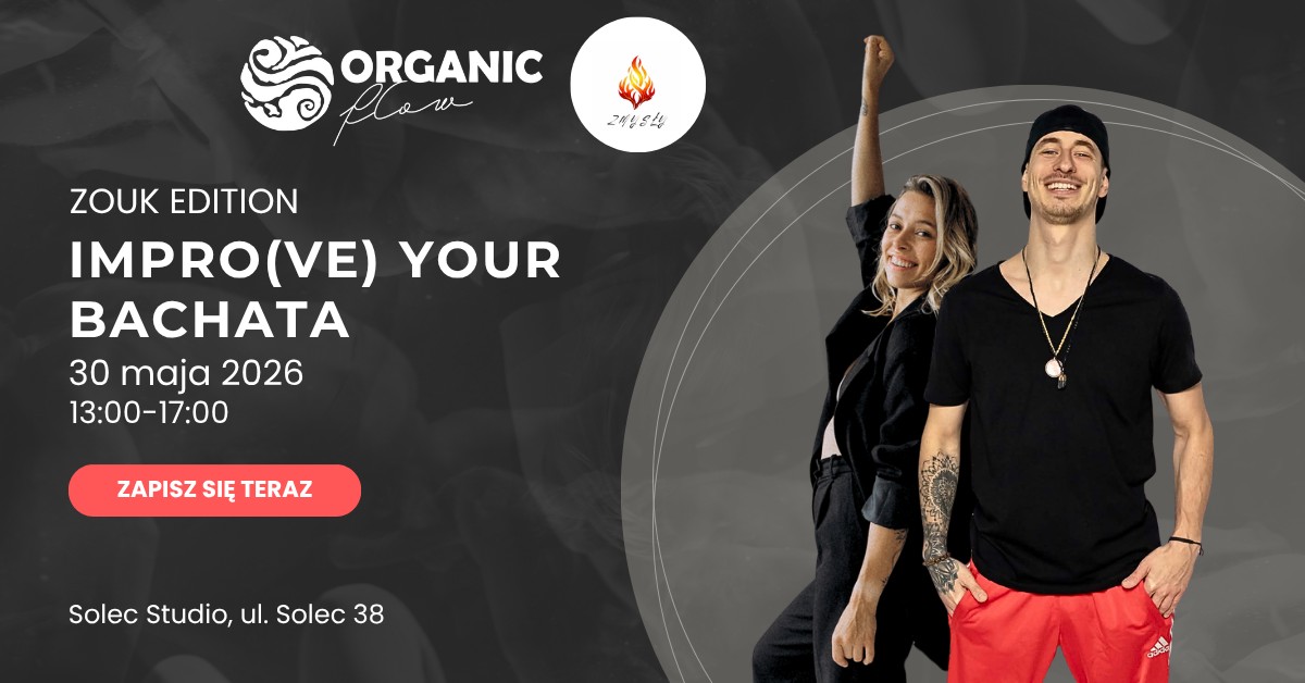 IMPRO(VE) YOUR BACHATA: ZOUK SUMMER EDITION