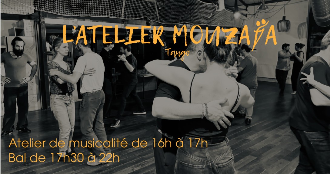 Atelier Mouzaïa : cours + milonga !