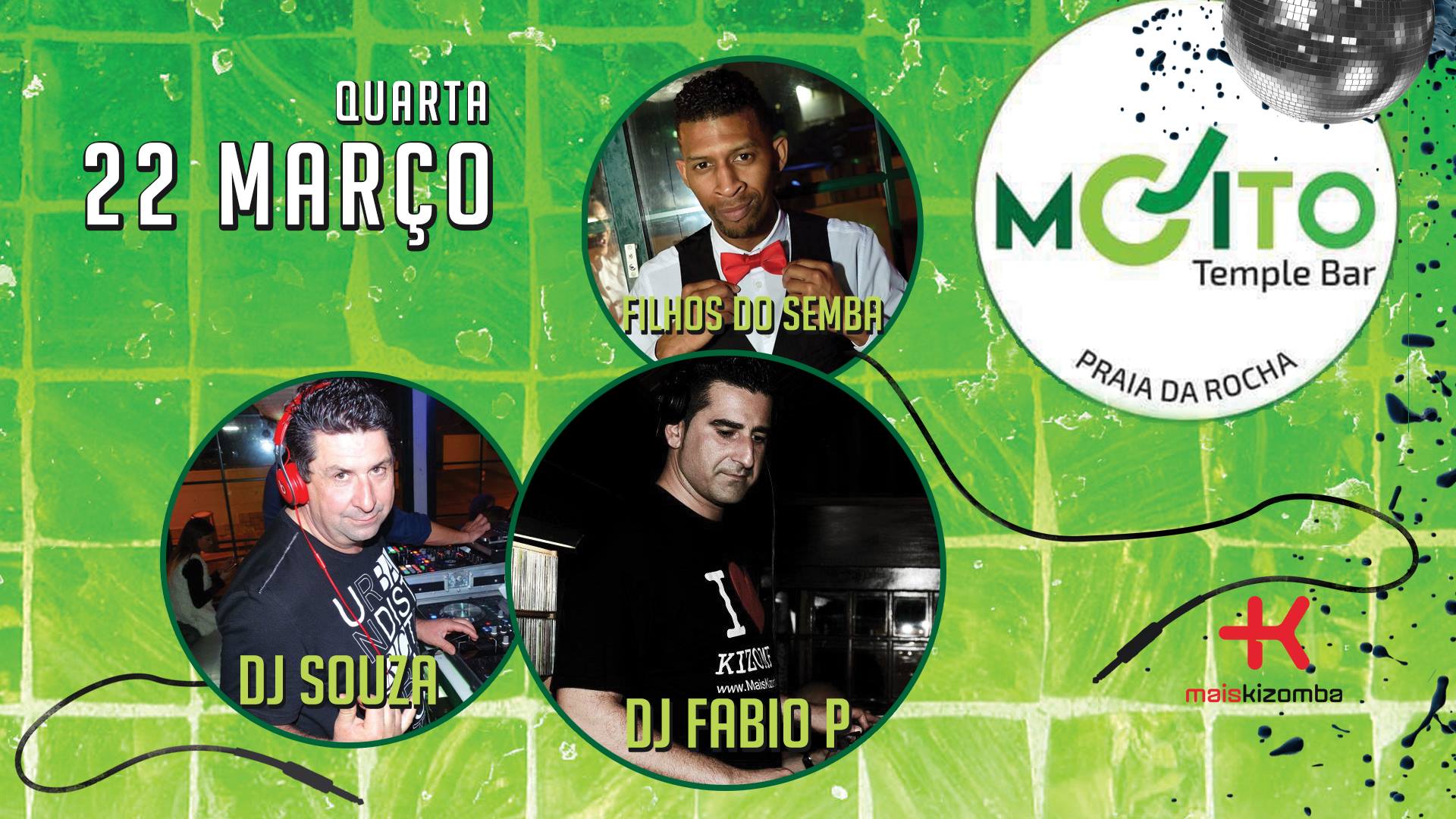 Quarta Louca no Mojito (Portimão) - 22 Março
